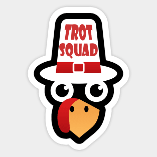 Turkey Trot Squad Sticker